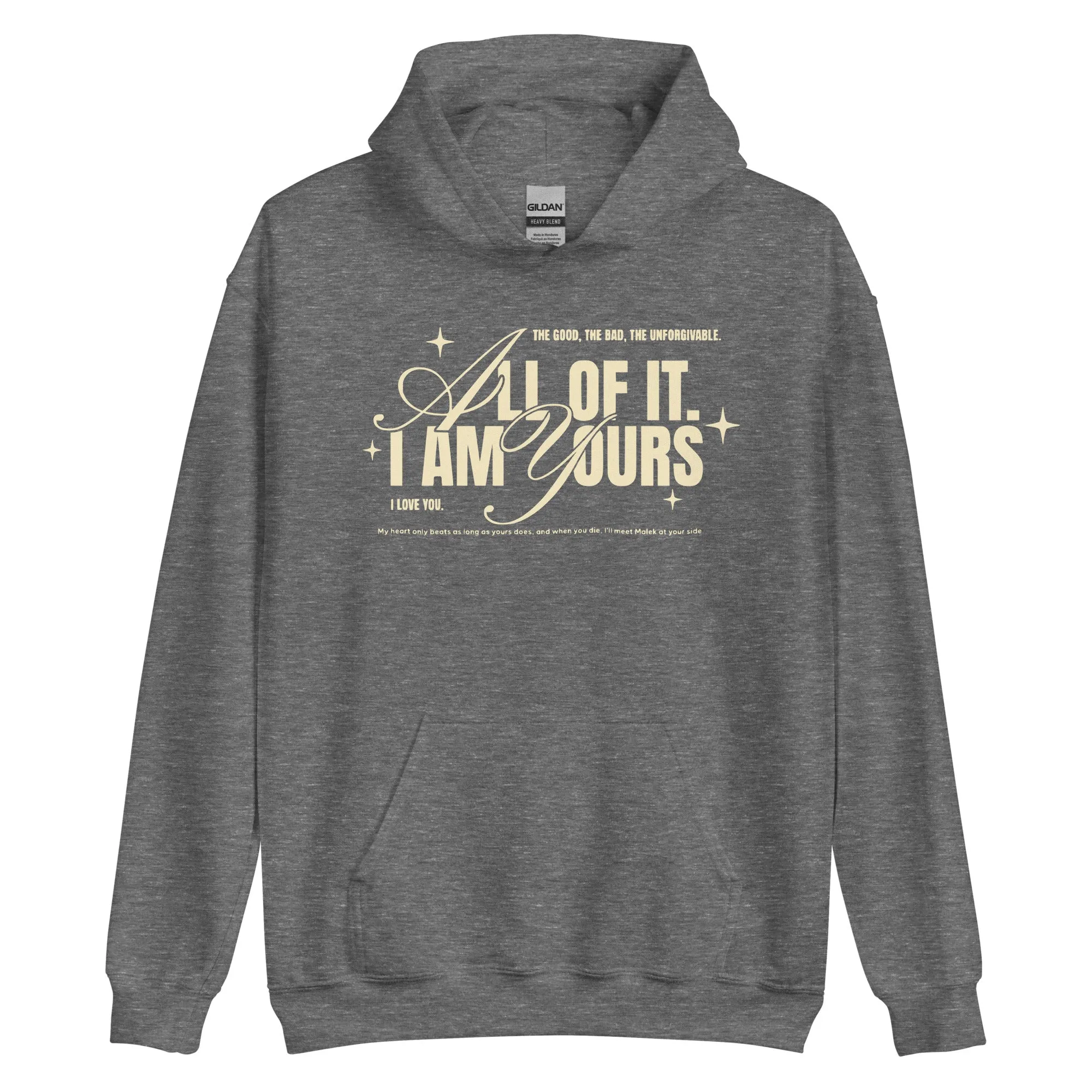 I Am Yours Hoodie