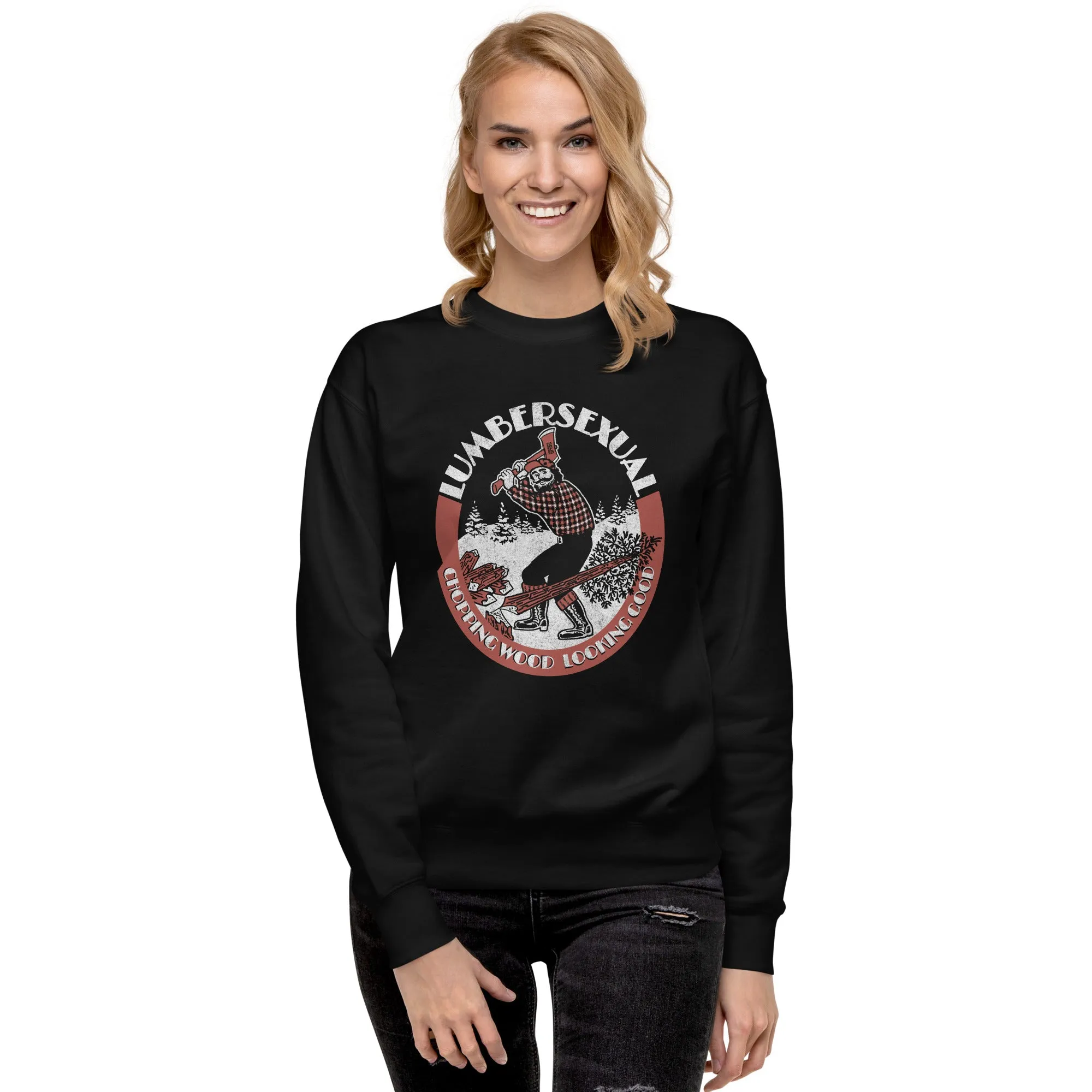 Lumbersexual, Chopping Wood Looking Good Classic Fleece Sweatshirt