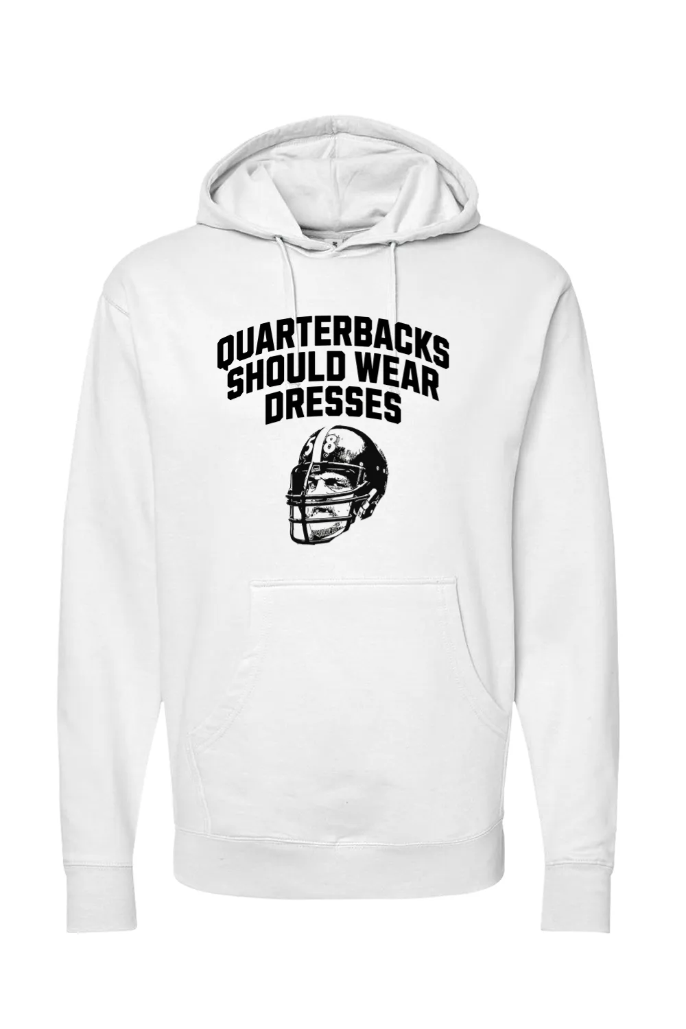 Quarterbacks Should Wear Dresses - Hoodie