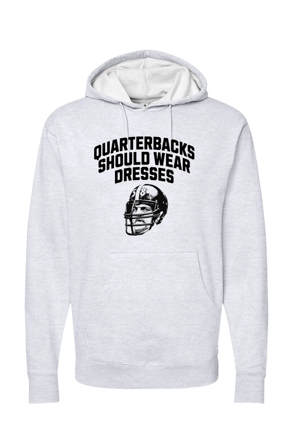 Quarterbacks Should Wear Dresses - Hoodie