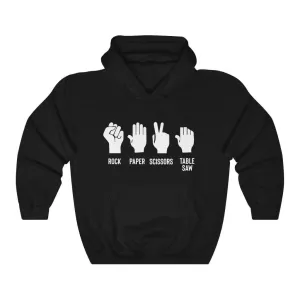 Rock Paper Scissors Table Saw Hoodie