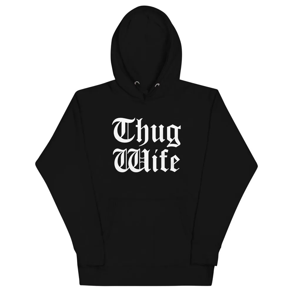 THUG WIFE HOODIE