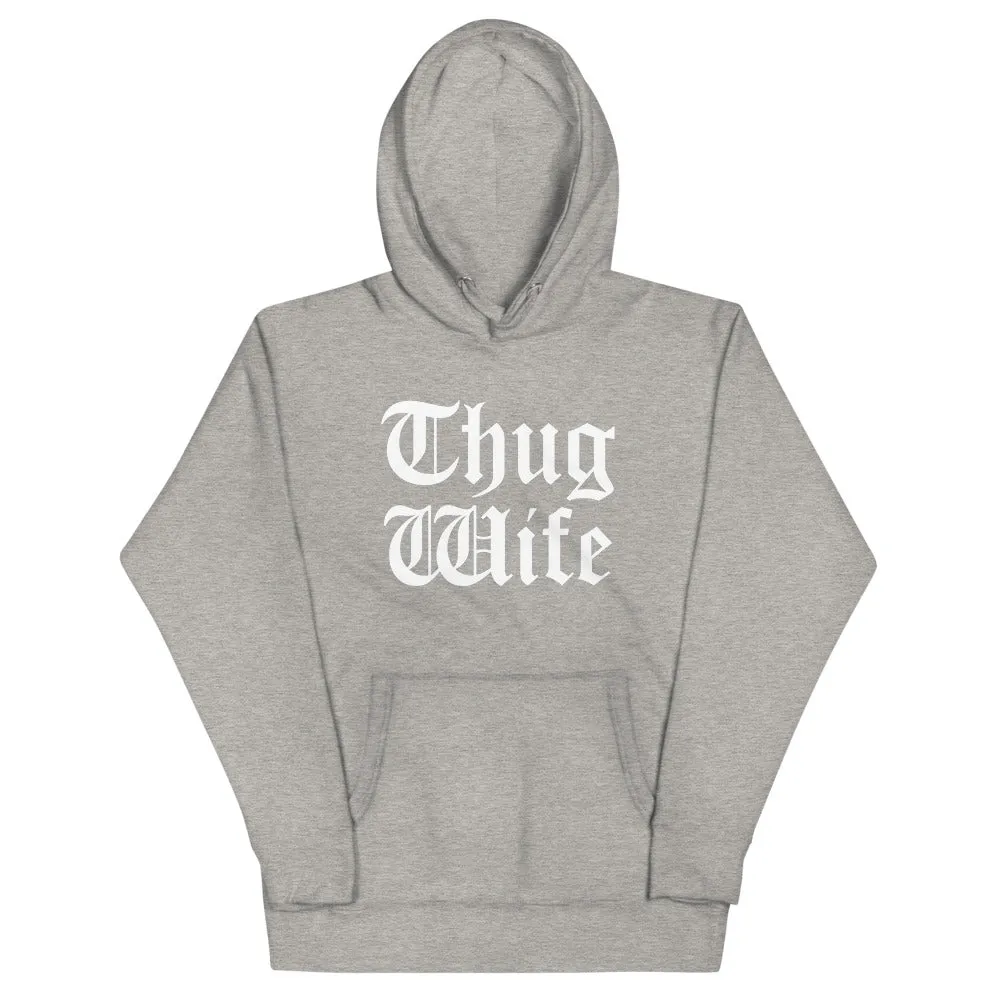 THUG WIFE HOODIE